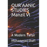 Qur'aanic Studies Manzil VI: A Modern Tafsir