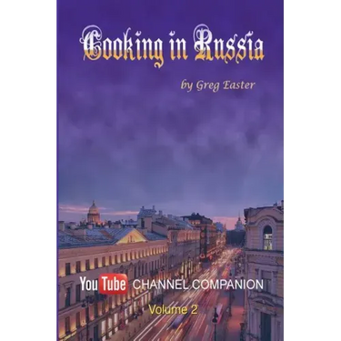 Cooking in Russia - Volume 2