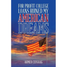 For-Profit College Loans Ruined My American Dreams