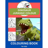Dinosaur Jurasssic Colour: Colouring Book for Kids
