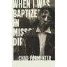 When I Was Baptized in Missouri Dirt