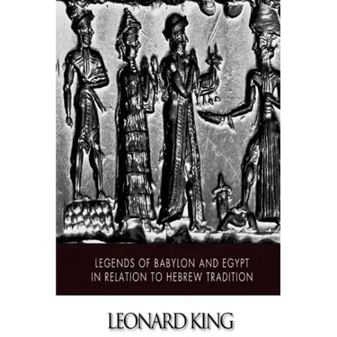 Legends of Babylon and Egypt in Relation to Hebrew Tradition