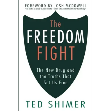 The Freedom Fight: The New Drug and the Truths That Set Us Free