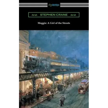 Maggie: A Girl of the Streets