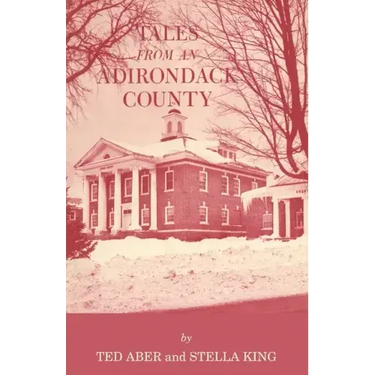 Tales from an Adirondack County
