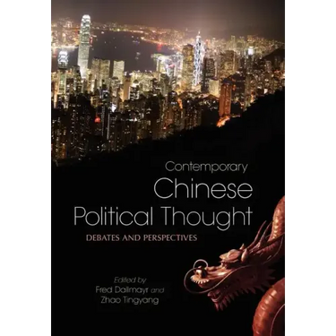 Contemporary Chinese Political Thought: Debates and Perspectives