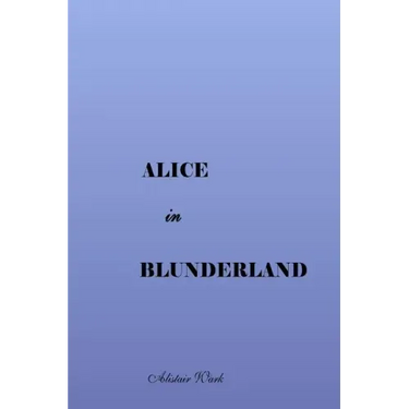 Alice in Blunderland