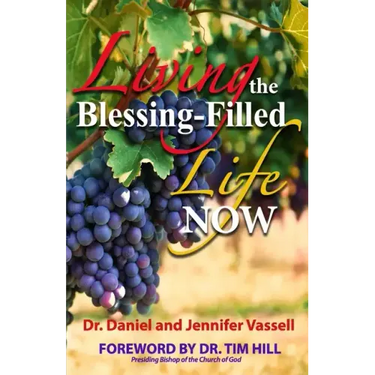 Living The Blessing Filled Life Now