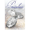 Priceless: The Making of a Rare Jewel