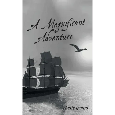 A Magnificent Adventure: When He Who is Invisible is at the Helm