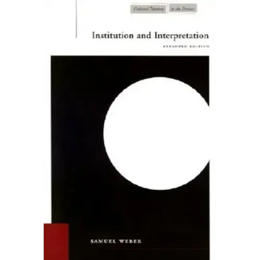 Institution and Interpretation: Expanded Edition