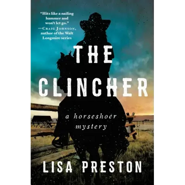 The Clincher: A Horseshoer Mystery