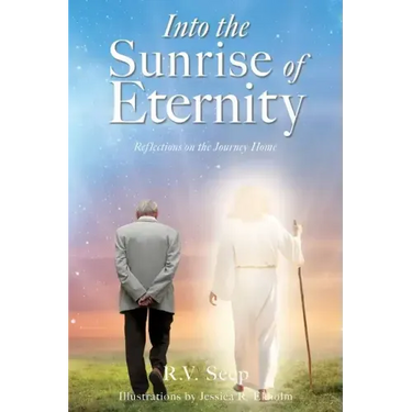 Into the Sunrise of Eternity: Reflections on the Journey Home