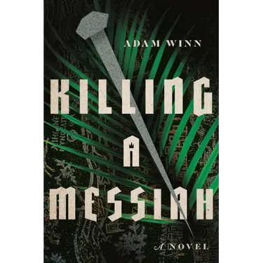 Killing a Messiah