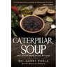 CATERPILLAR SOUP and Other Adventure Stories