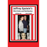 Jeffrey Epstein's Illicit Kicks and Retribution