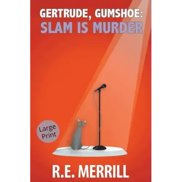 Gertrude, Gumshoe: Slam Is Murder