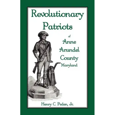 Revolutionary Patriots of Anne Arundel County, Maryland