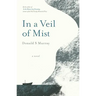 In a Veil of Mist