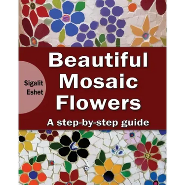 Beautiful Mosaic Flowers - A step-by-step guide