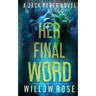 Her Final Word