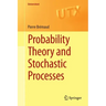 Probability Theory and Stochastic Processes