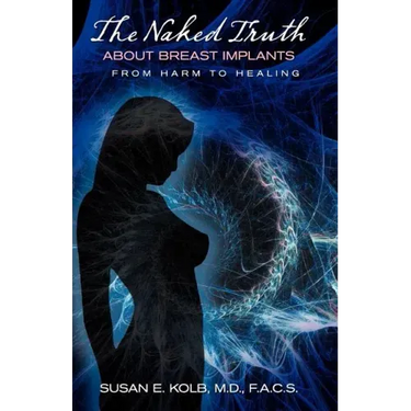 The Naked Truth about Breast Implants