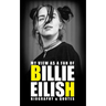 My view as a fan of Billie Eilish: Biography & Quotes