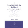 Reading with the Faithful: Interpretation of True and False Prophecy in the Book of Jeremiah from Ancient to Modern
