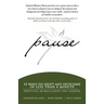 Pause: 52 Ways to Shift Any Outcome in Less Than a Minute