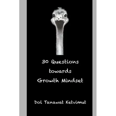 30 Questions towards Growth Mindset: 30 worksheets/guided questions for mindfulness and self-awareness towards growth mindset development.