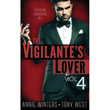 The Vigilante's Lover #4: A Romantic Suspense Series