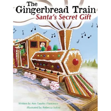 The Gingerbread Train: Santa's Secret Gift