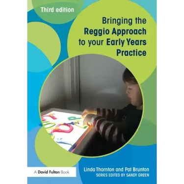 Bringing the Reggio Approach to your Early Years Practice