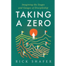 Taking A Zero: Imagining the Stages and Gauges of Discipleship