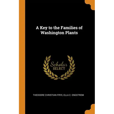 A Key to the Families of Washington Plants