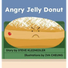 Angry Jelly Donut