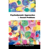 Psychodynamic Approaches to Sexual Problems