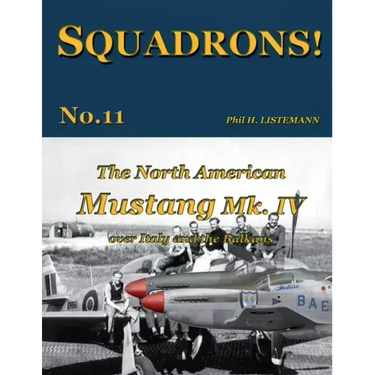 The North American Mustang Mk. IV over Italy and the Balkans