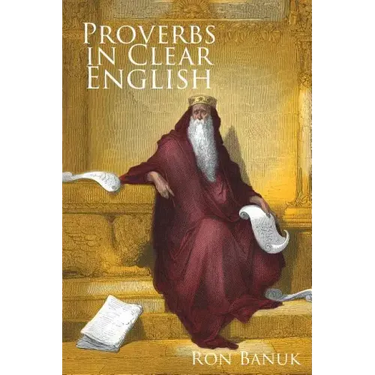 Proverbs in Clear English