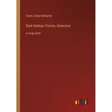 Dark Hollow; Fiction, Detective: in large print
