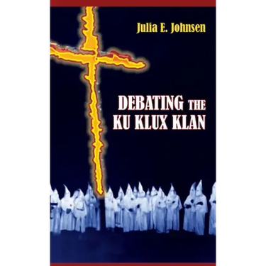 Debating the Ku Klux Klan