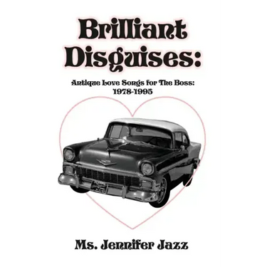 Brilliant Disguises: Antique Love Songs for The Boss: 1978-1995
