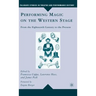 Performing Magic on the Western Stage: From the Eighteenth Century to the Present