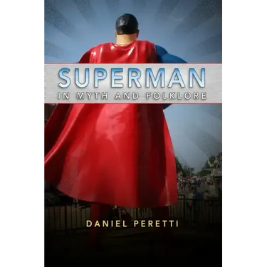 Superman in Myth and Folklore
