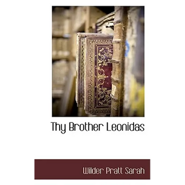 Thy Brother Leonidas