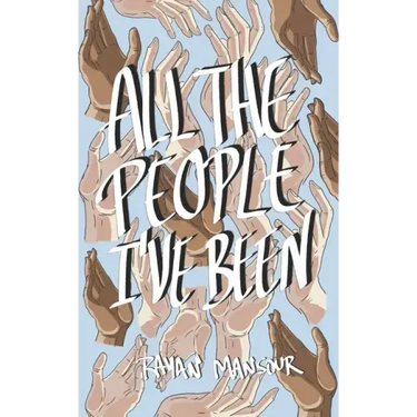 All the People I've Been