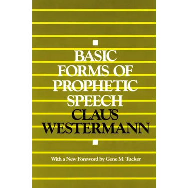 Basic Forms of Prophetic Speech