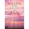 Walking in the Light of Jesus