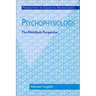 Psychophysiology: The Mind-Body Perspective